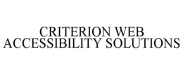 CRITERION WEB ACCESSIBILITY SOLUTIONS trademark