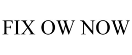 FIX OW NOW trademark