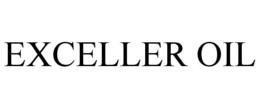 EXCELLER OIL trademark