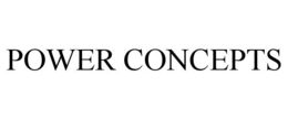 POWER CONCEPTS trademark