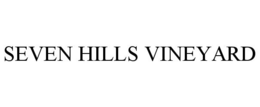 SEVEN HILLS VINEYARD trademark
