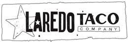 LAREDO TACO COMPANY trademark