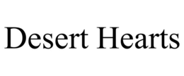DESERT HEARTS trademark