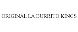 ORIGINAL LA BURRITO KINGS trademark