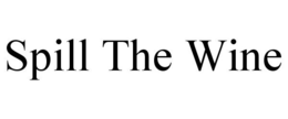 SPILL THE WINE trademark