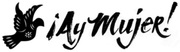 ¡AY MUJER! trademark