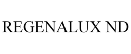 REGENALUX ND trademark