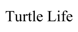 TURTLE LIFE trademark
