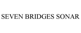 SEVEN BRIDGES SONAR trademark