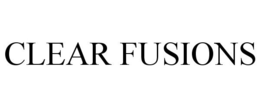 CLEAR FUSIONS trademark
