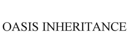 OASIS INHERITANCE trademark