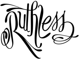 RUTHLESS trademark