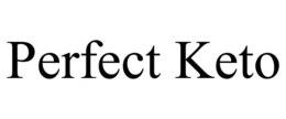 PERFECT KETO trademark