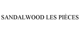 SANDALWOOD LES PIÈCES trademark