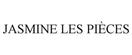 JASMINE LES PIÈCES trademark