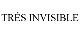 TRÉS INVISIBLE trademark