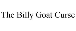 THE BILLY GOAT CURSE trademark