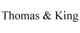 THOMAS & KING trademark