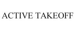 ACTIVE TAKEOFF trademark