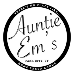 AUNTIE EM'S PARK CITY, UT THERE'S NO PLACE LIKE... HOME BAKED GOODS trademark