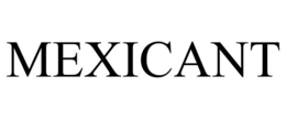 MEXICANT trademark