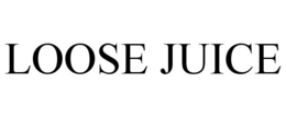 LOOSE JUICE trademark