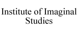 INSTITUTE OF IMAGINAL STUDIES trademark