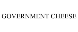 GOVERNMENT CHEESE trademark