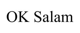 OK SALAM trademark