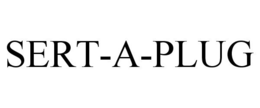 SERT-A-PLUG trademark