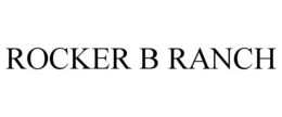 ROCKER B RANCH trademark