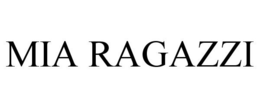 MIA RAGAZZI trademark
