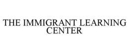 THE IMMIGRANT LEARNING CENTER trademark
