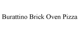 BURATTINO BRICK OVEN PIZZA trademark
