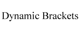 DYNAMIC BRACKETS trademark
