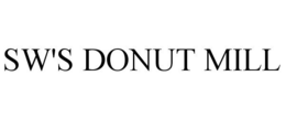 SW'S DONUT MILL trademark