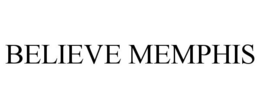 BELIEVE MEMPHIS trademark