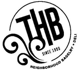 THB SINCE 1999 NEIGHBORHOOD BAGELRY + DELI trademark