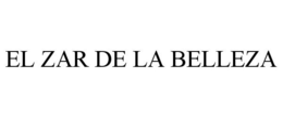 EL ZAR DE LA BELLEZA trademark
