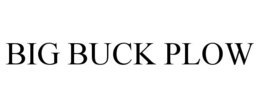 BIG BUCK PLOW trademark