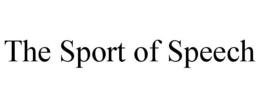 THE SPORT OF SPEECH trademark