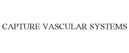 CAPTURE VASCULAR SYSTEMS trademark