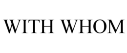 WITH WHOM trademark