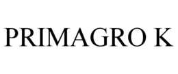 PRIMAGRO K trademark