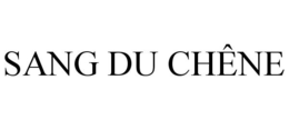 SANG DU CHÊNE trademark