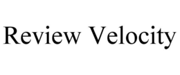 REVIEW VELOCITY trademark