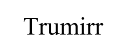 TRUMIRR trademark