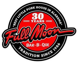 FULL MOON BAR-B-QUE "BEST LITTLE PORK HOUSE IN ALABAMA" 30 YEARS TRADITION SINCE 1986 trademark