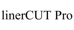 LINERCUT PRO trademark