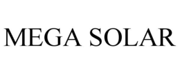 MEGA SOLAR trademark